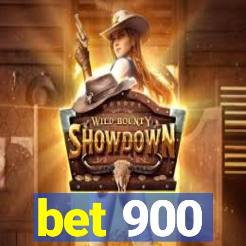 bet 900